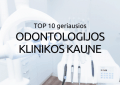 Odontologijos Klinikos Kaune