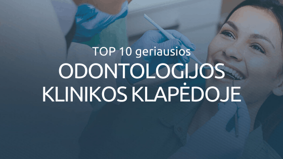 Odontologijos Klinikos Klaipėdoje