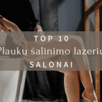 Plaukų šalinimas lazeriu – geriausių salonų sąrašas