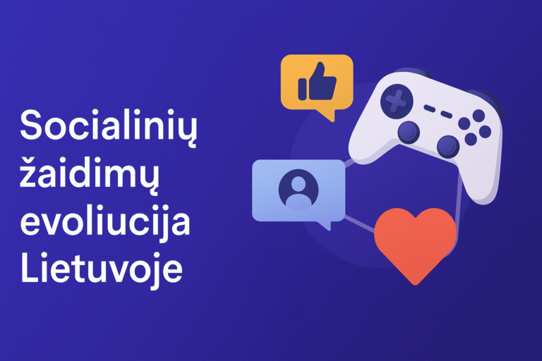 Socialinių žaidimų evoliucija Lietuvoje 6 Socialinių žaidimų evoliucija Lietuvoje