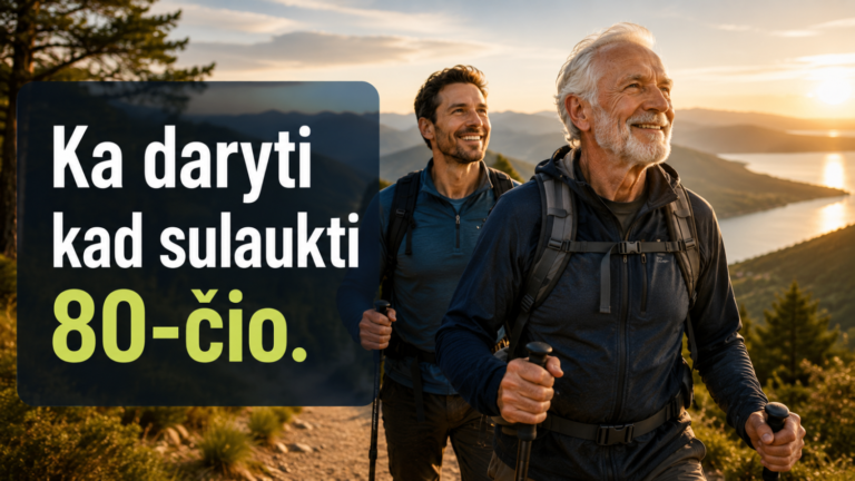 Ką pradėti daryti sulaukus trisdešimties, kad 80-ies būtumėte superageris 7 Ką pradėti daryti sulaukus trisdešimties, kad 80-ies būtumėte superageris