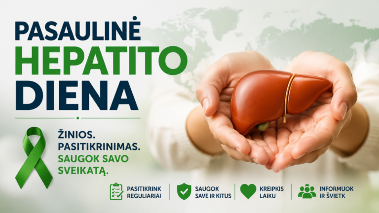 Liepos 28-ąją minima Pasaulinė hepatito diena. 2 Liepos 28-ąją minima Pasaulinė hepatito diena.