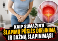 Urologai: kaip sumažinti šlapimo pūslės dirginimą ir dažną šlapinimąsi 4 Urologai: kaip sumažinti šlapimo pūslės dirginimą ir dažną šlapinimąsi