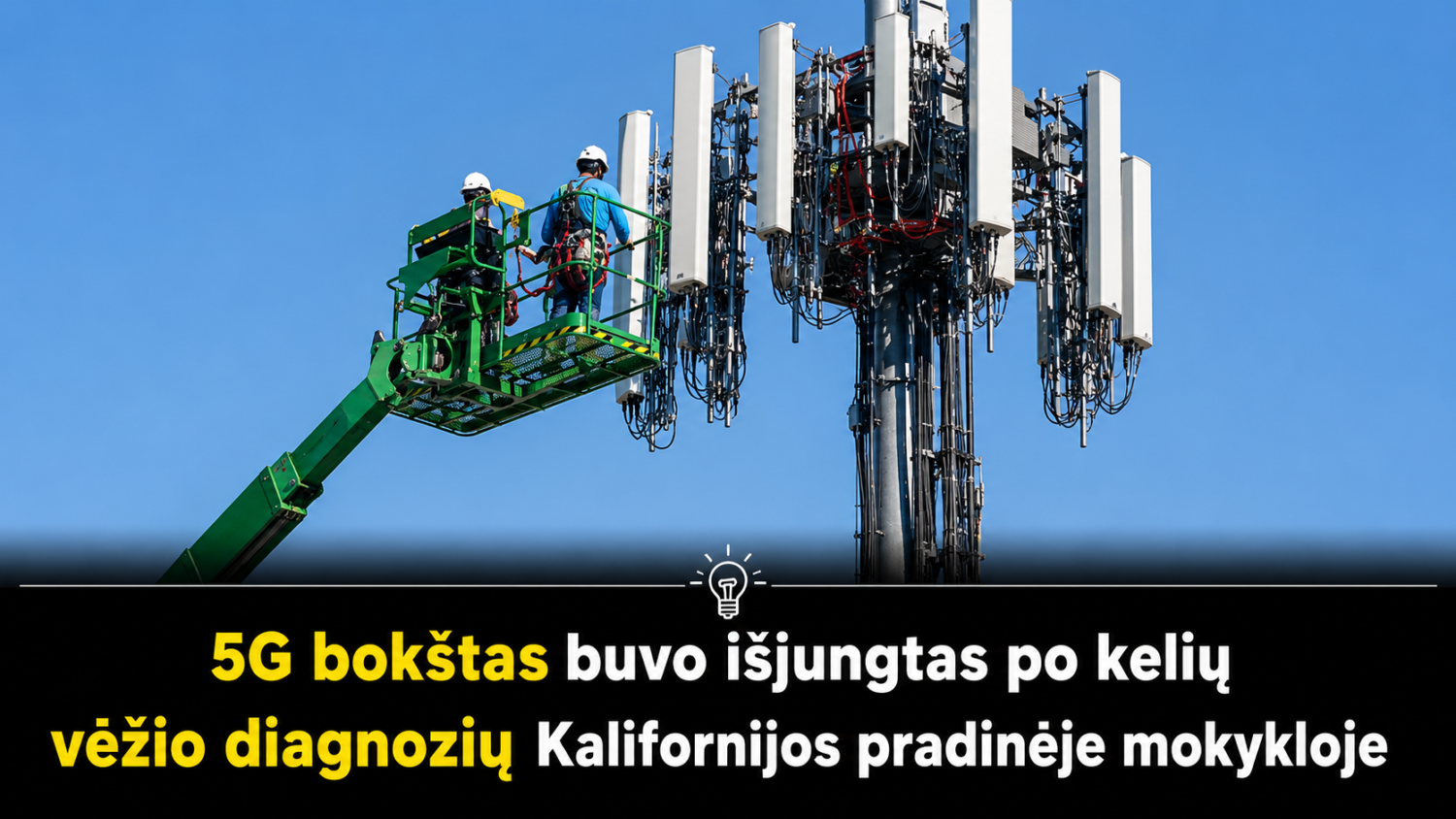 Mokyklos kieme stovėjęs mobiliojo ryšio 5 G bokštas sukėlė paniką: keturiems vaikams diagnozuotas vėžys